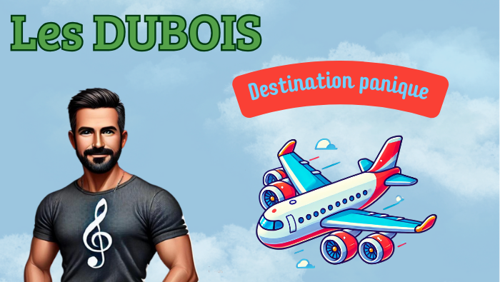 Les Dubois Destination panique E10